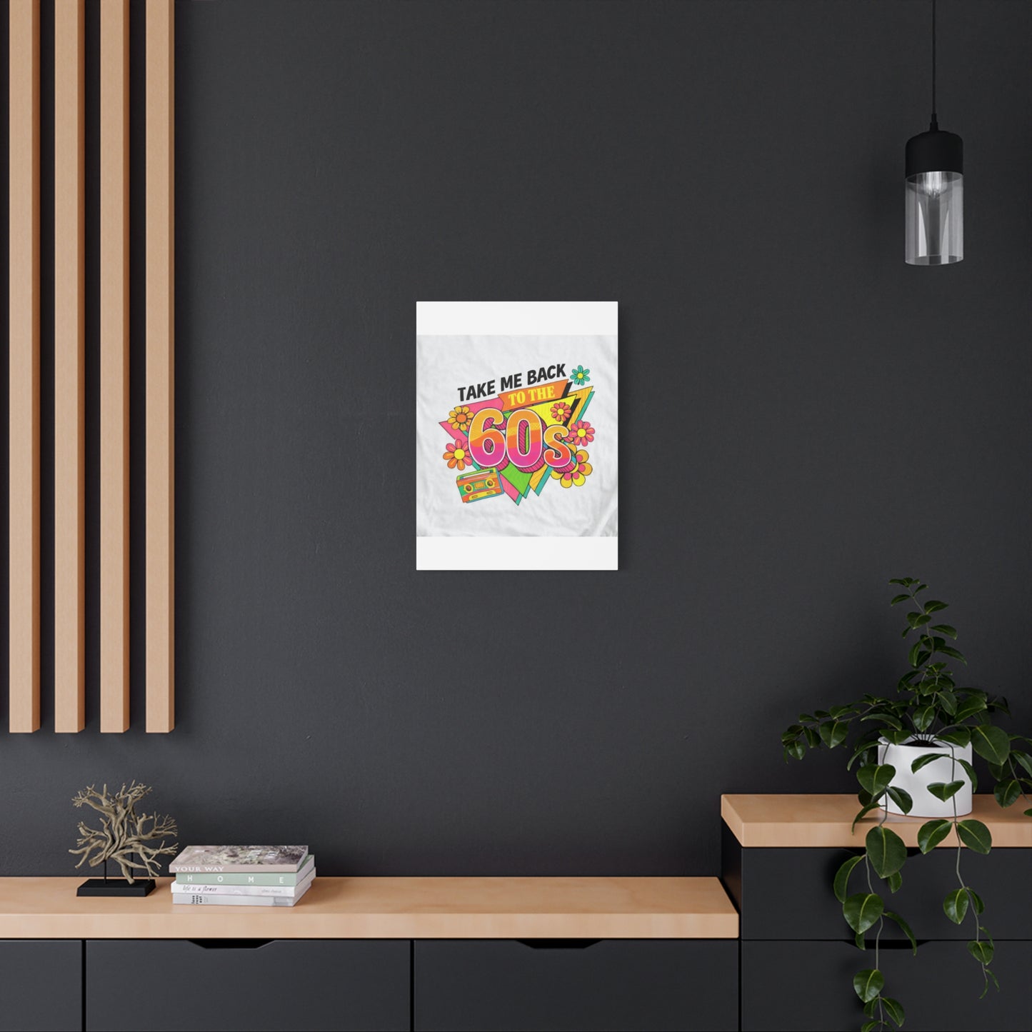 Take Me Back to the 60s Canvas — Retro Pop Art Matte Stretched Wall Art