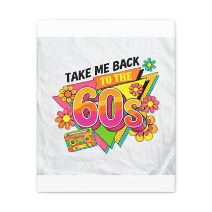 Take Me Back to the 60s Canvas — Retro Pop Art Matte Stretched Wall Art