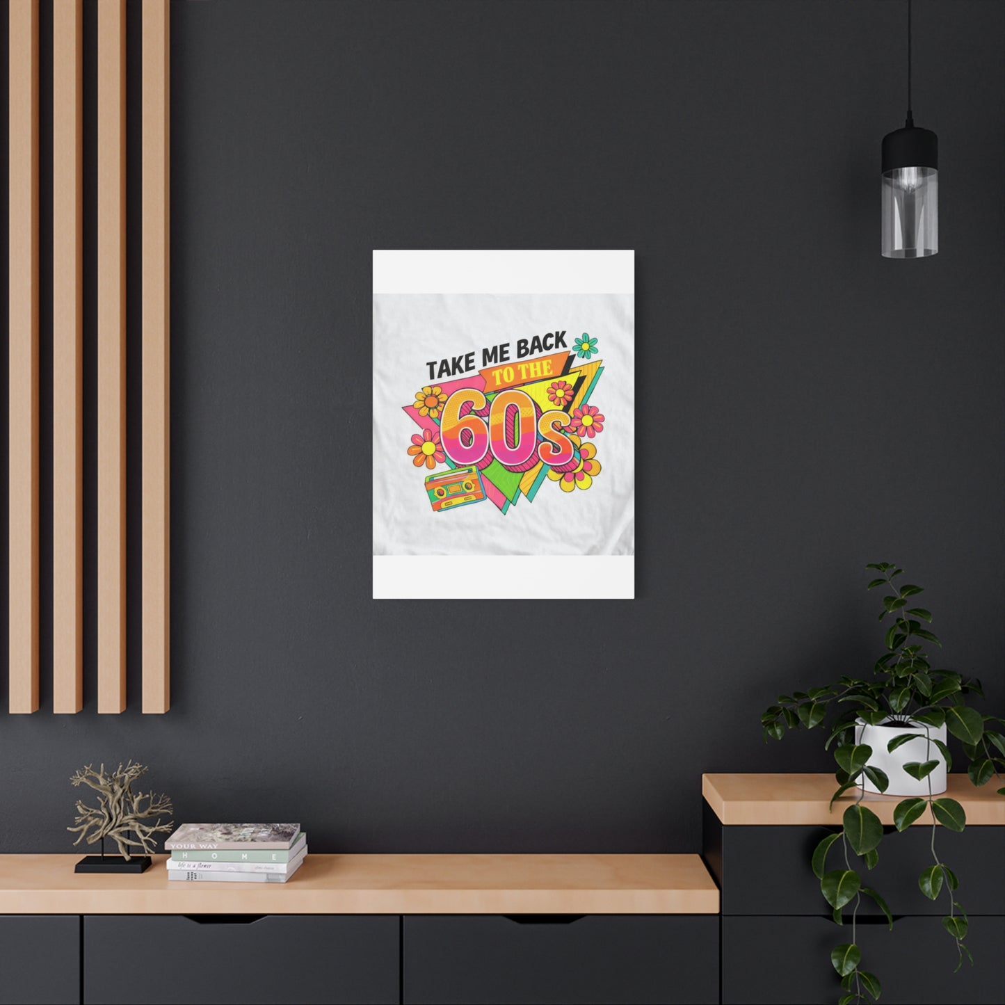 Take Me Back to the 60s Canvas — Retro Pop Art Matte Stretched Wall Art
