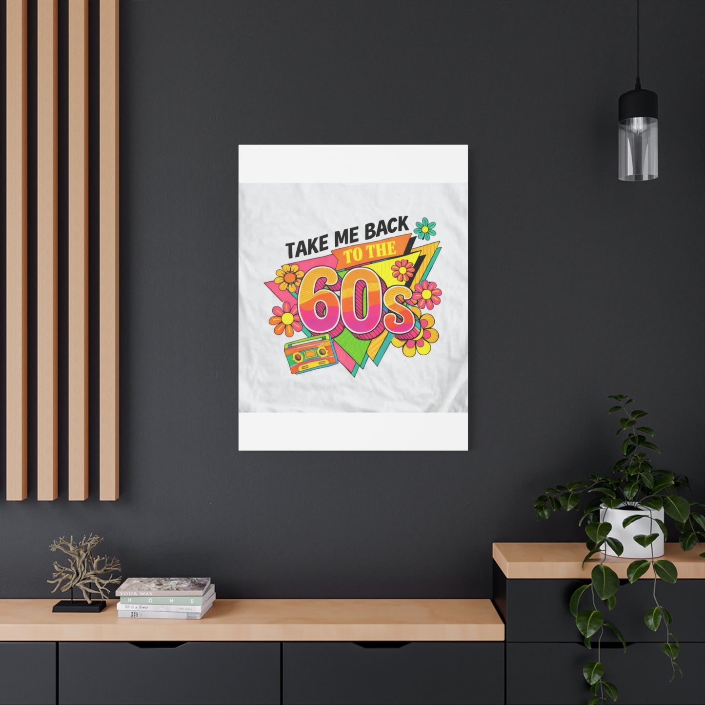 Take Me Back to the 60s Canvas — Retro Pop Art Matte Stretched Wall Art