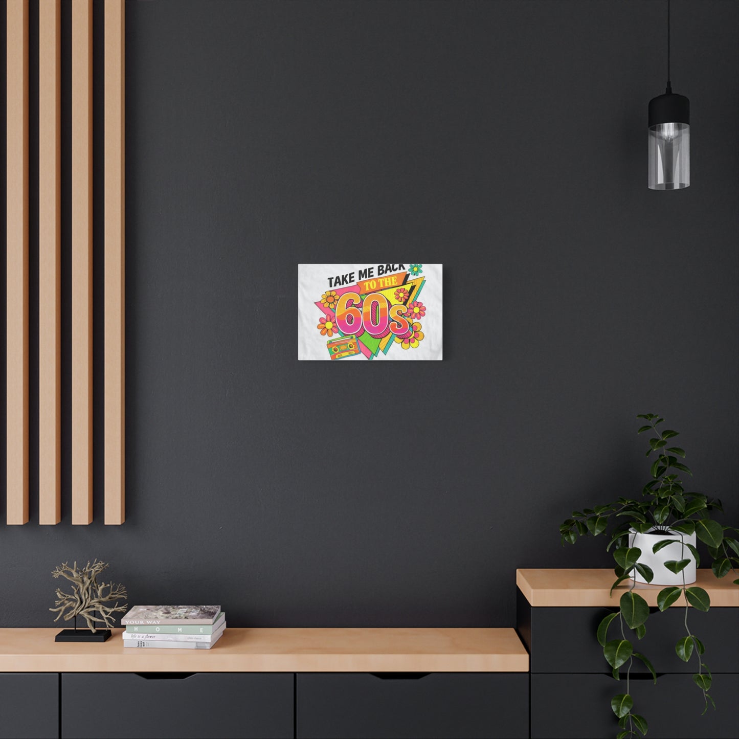 Take Me Back to the 60s Canvas — Retro Pop Art Matte Stretched Wall Art