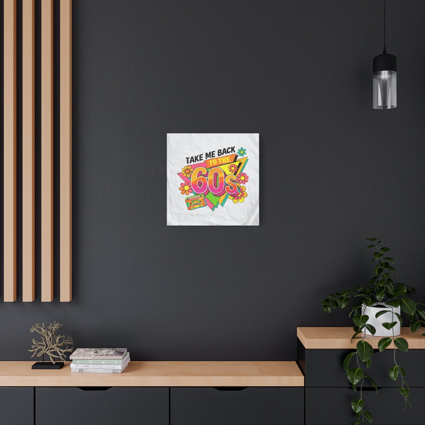 Take Me Back to the 60s Canvas — Retro Pop Art Matte Stretched Wall Art