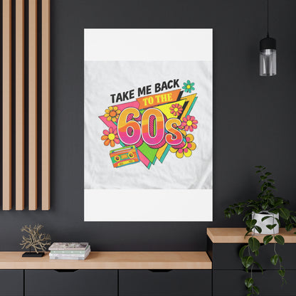 Take Me Back to the 60s Canvas — Retro Pop Art Matte Stretched Wall Art