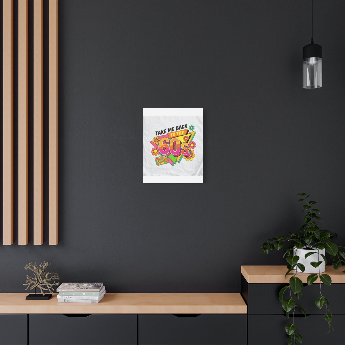 Take Me Back to the 60s Canvas — Retro Pop Art Matte Stretched Wall Art