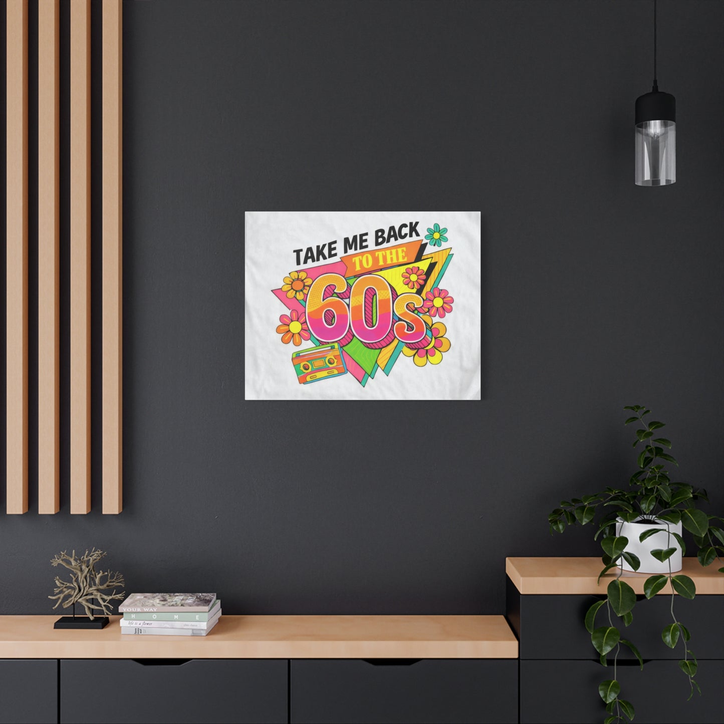 Take Me Back to the 60s Canvas — Retro Pop Art Matte Stretched Wall Art