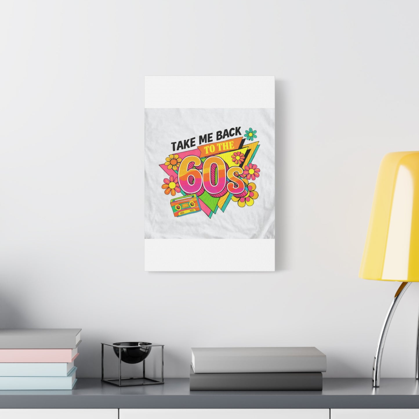 Take Me Back to the 60s Canvas — Retro Pop Art Matte Stretched Wall Art