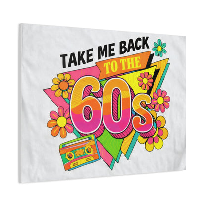 Take Me Back to the 60s Canvas — Retro Pop Art Matte Stretched Wall Art