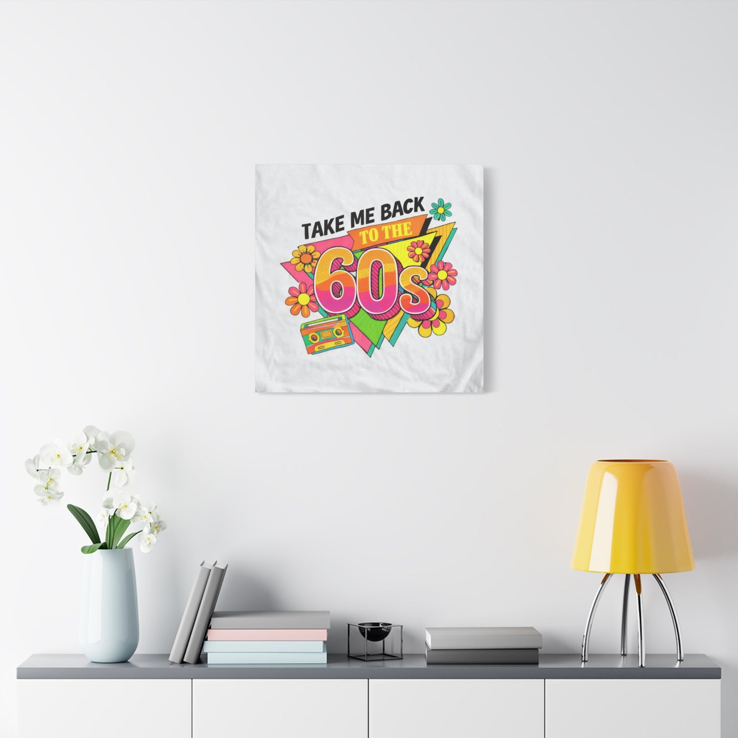 Take Me Back to the 60s Canvas — Retro Pop Art Matte Stretched Wall Art