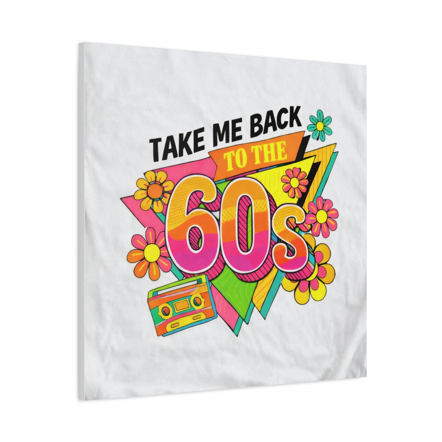 Take Me Back to the 60s Canvas — Retro Pop Art Matte Stretched Wall Art