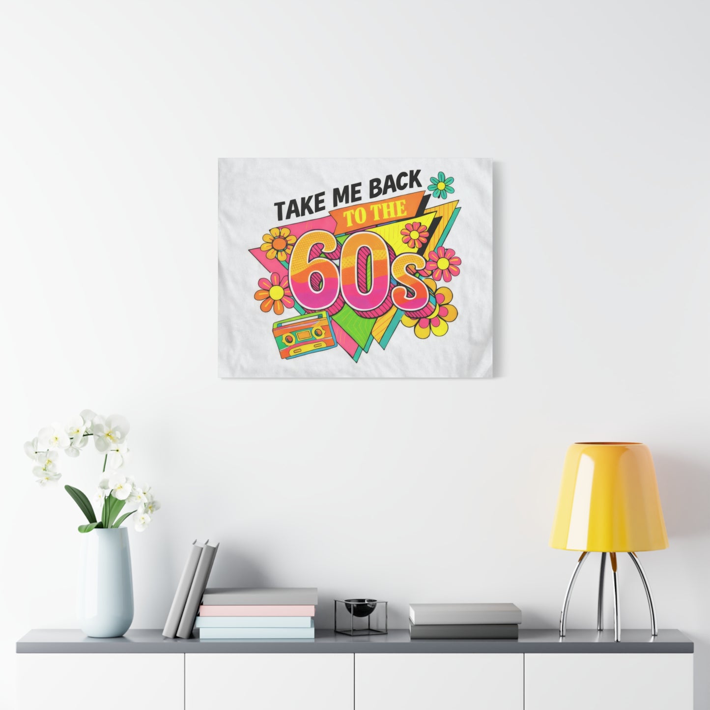 Take Me Back to the 60s Canvas — Retro Pop Art Matte Stretched Wall Art