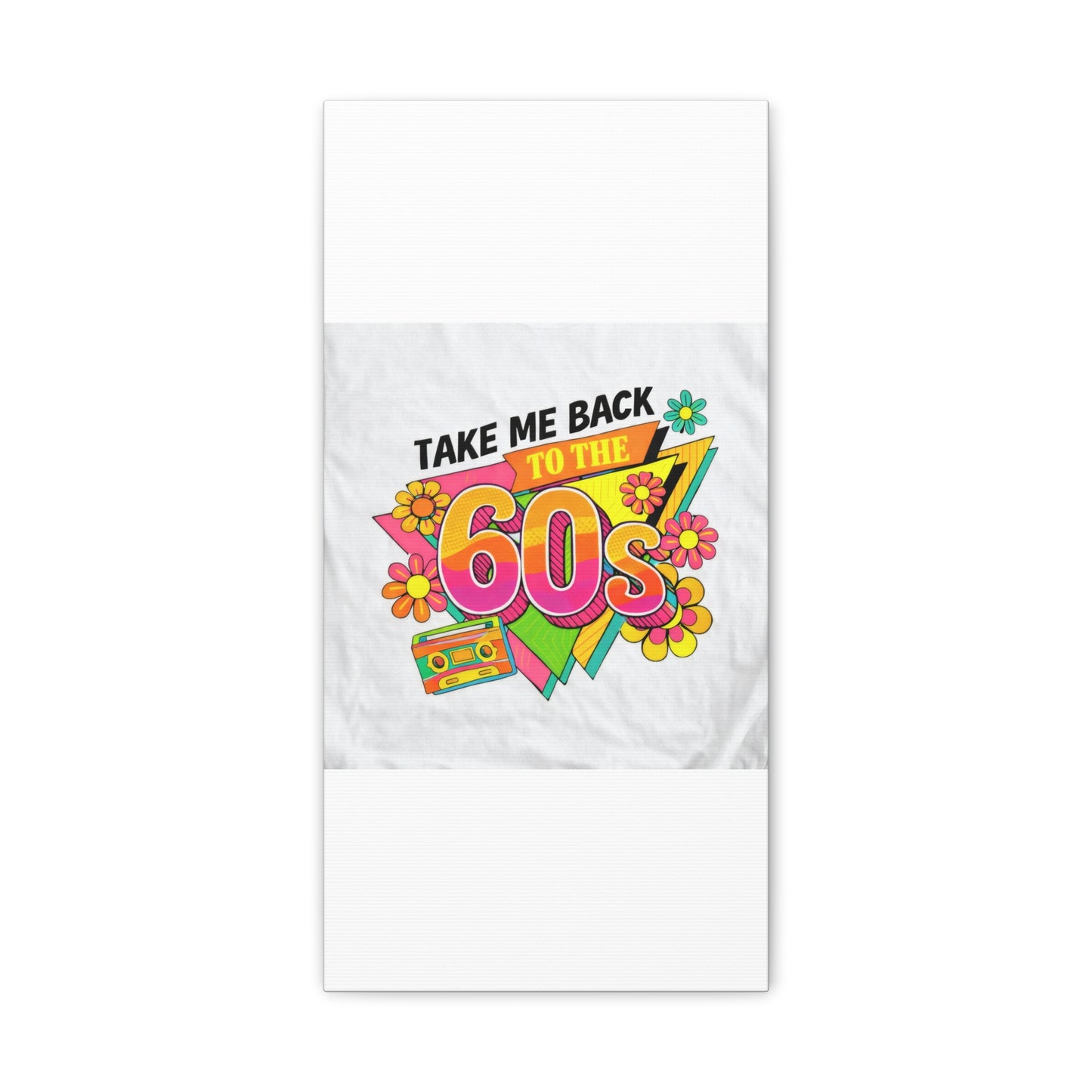 Take Me Back to the 60s Canvas — Retro Pop Art Matte Stretched Wall Art