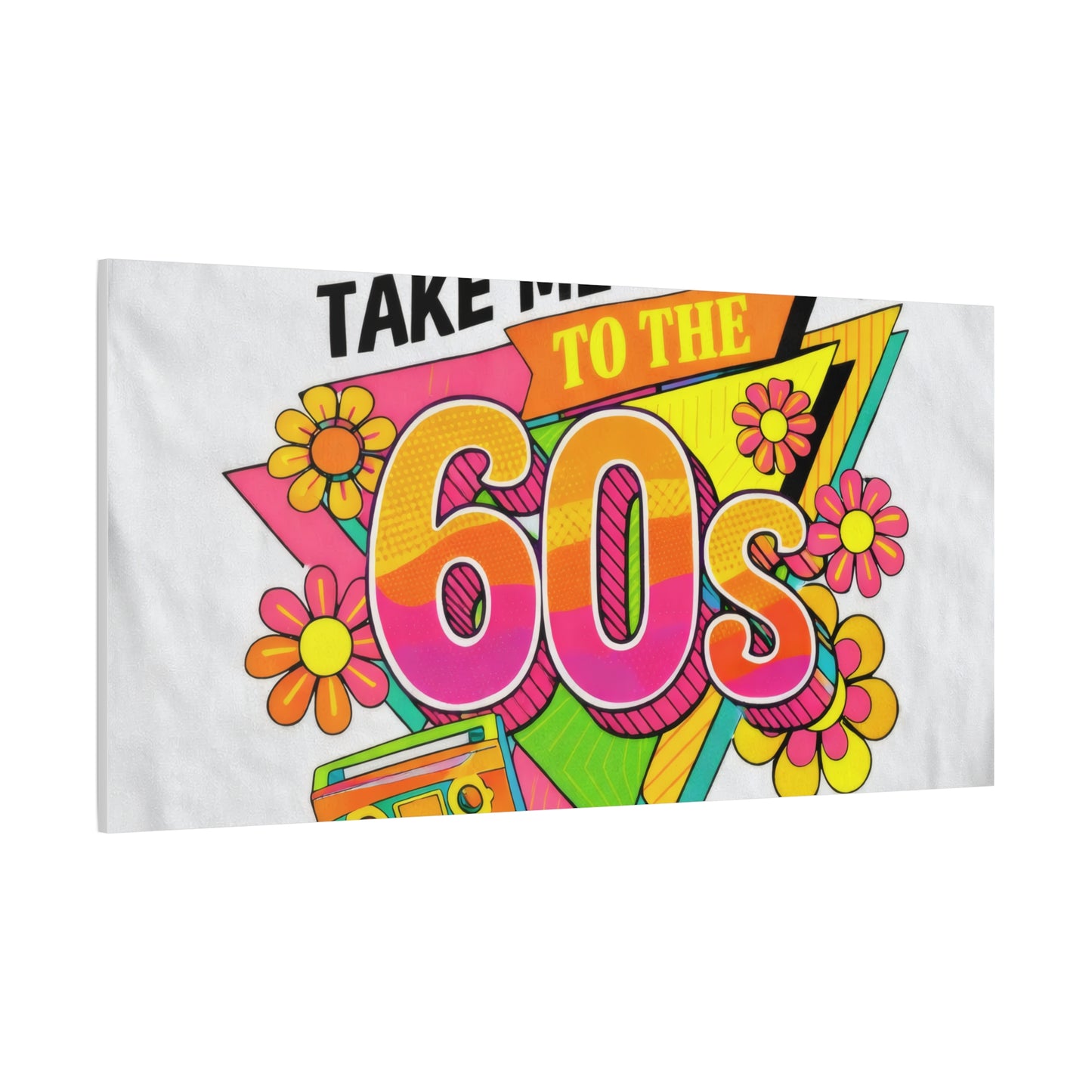 Take Me Back to the 60s Canvas — Retro Pop Art Matte Stretched Wall Art