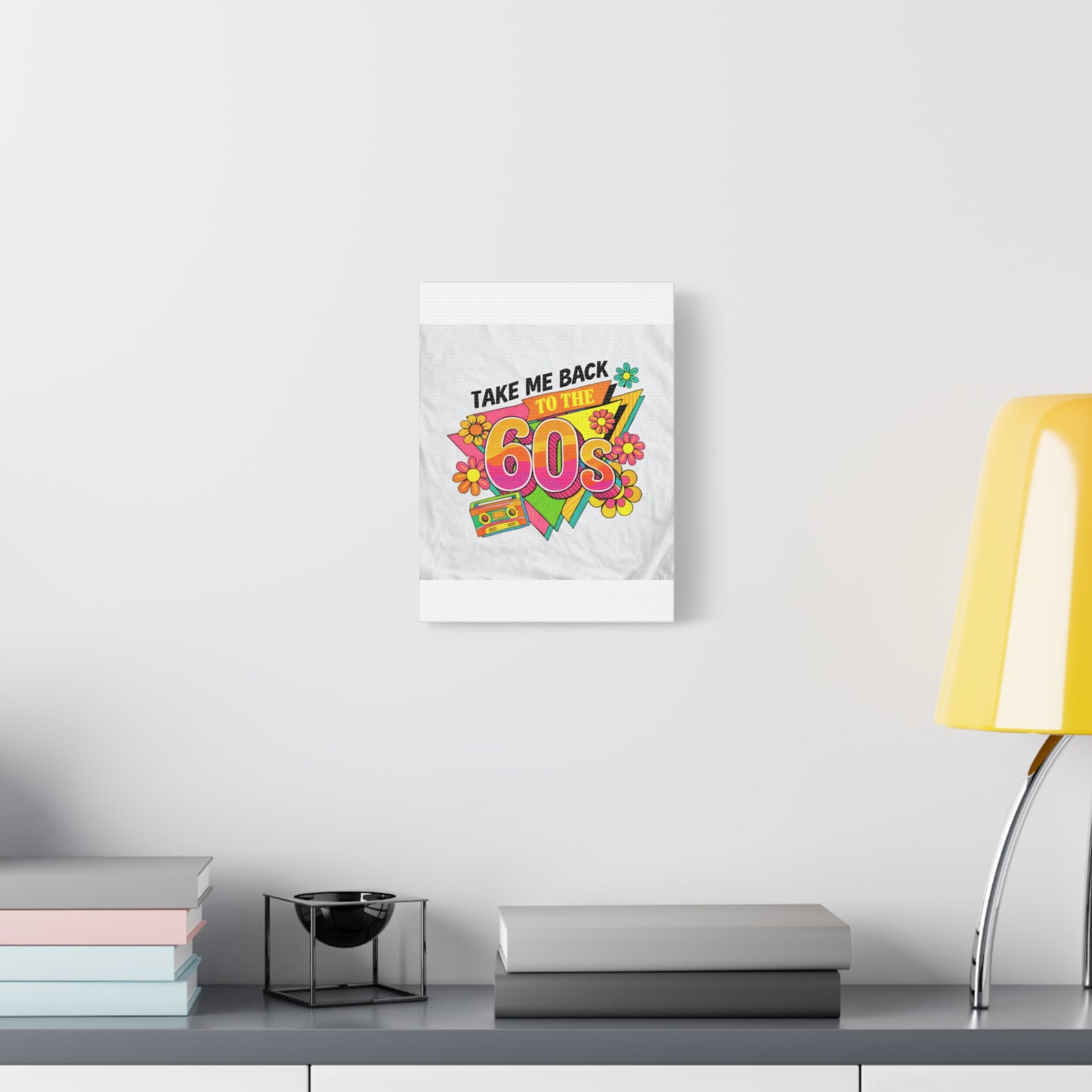 Take Me Back to the 60s Canvas — Retro Pop Art Matte Stretched Wall Art