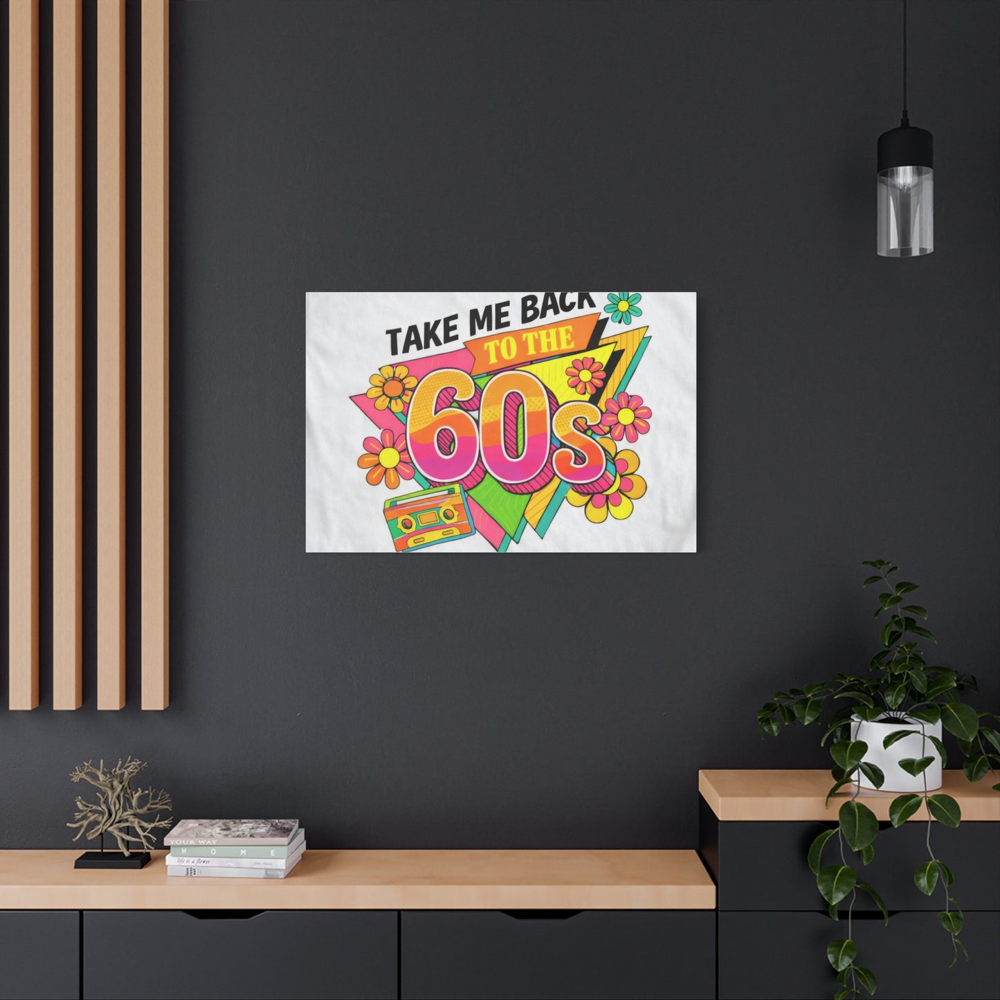 Take Me Back to the 60s Canvas — Retro Pop Art Matte Stretched Wall Art