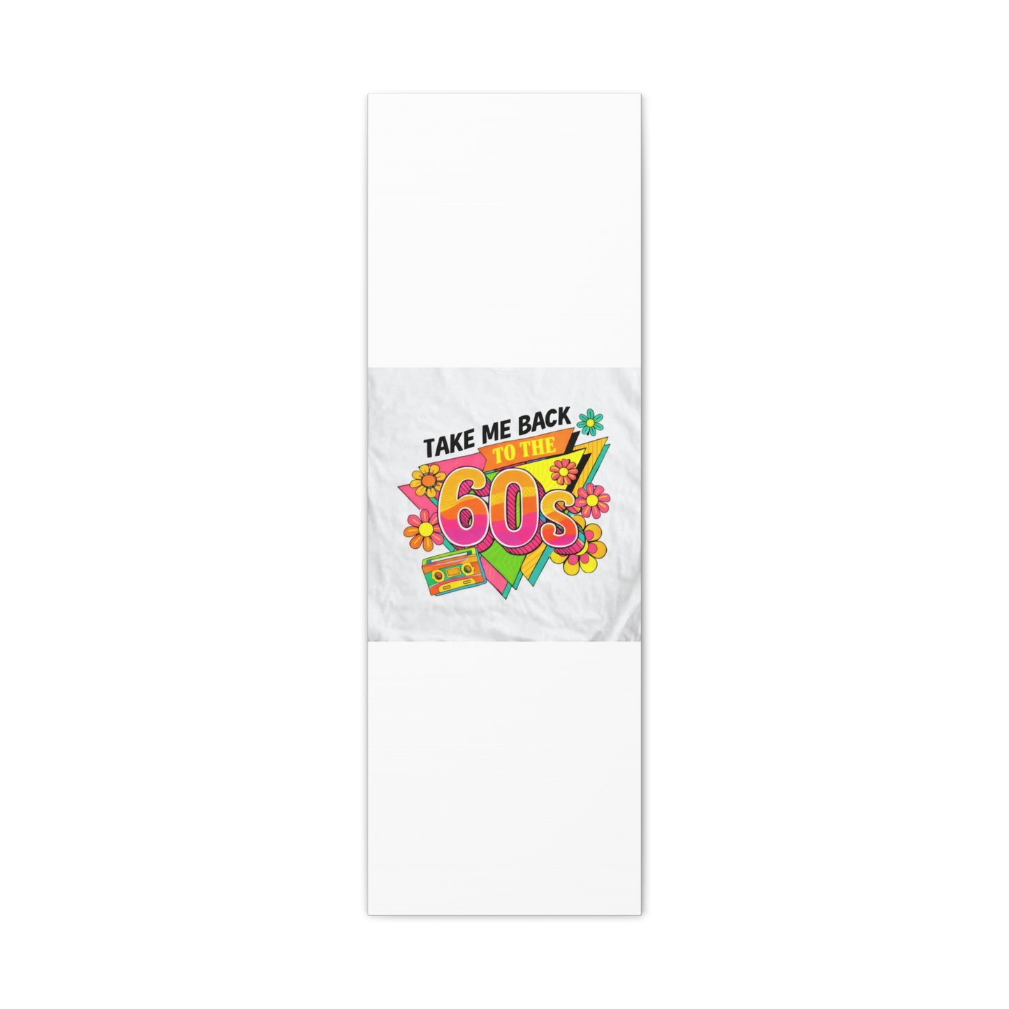Take Me Back to the 60s Canvas — Retro Pop Art Matte Stretched Wall Art