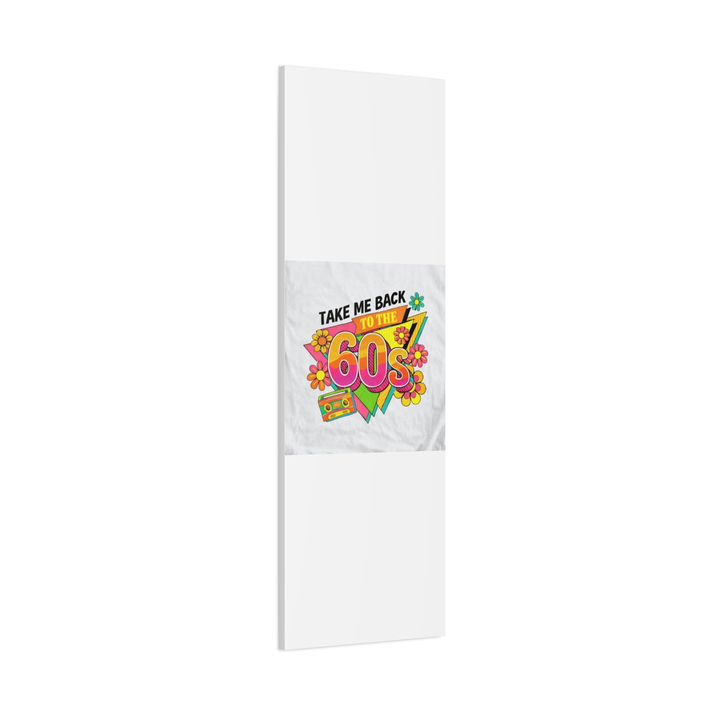 Take Me Back to the 60s Canvas — Retro Pop Art Matte Stretched Wall Art