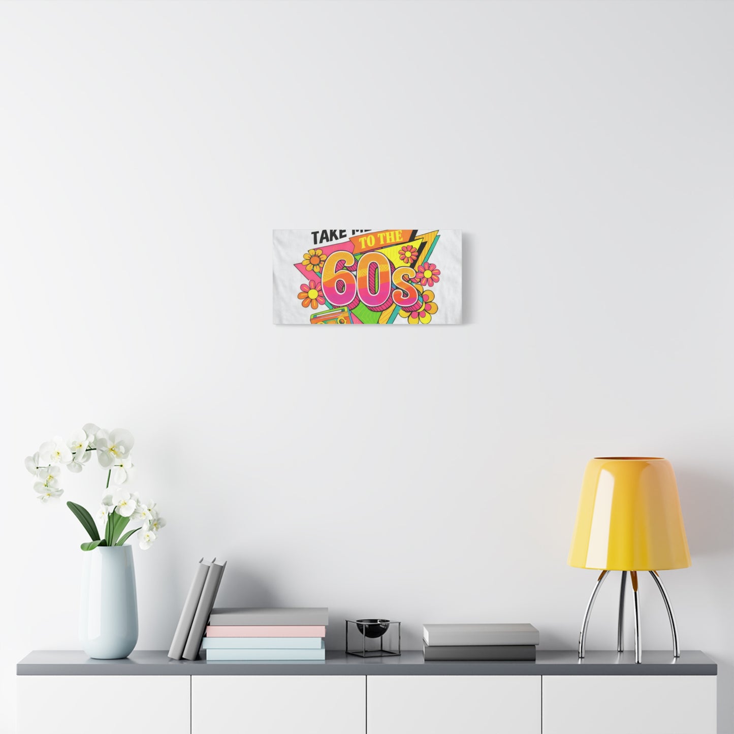 Take Me Back to the 60s Canvas — Retro Pop Art Matte Stretched Wall Art