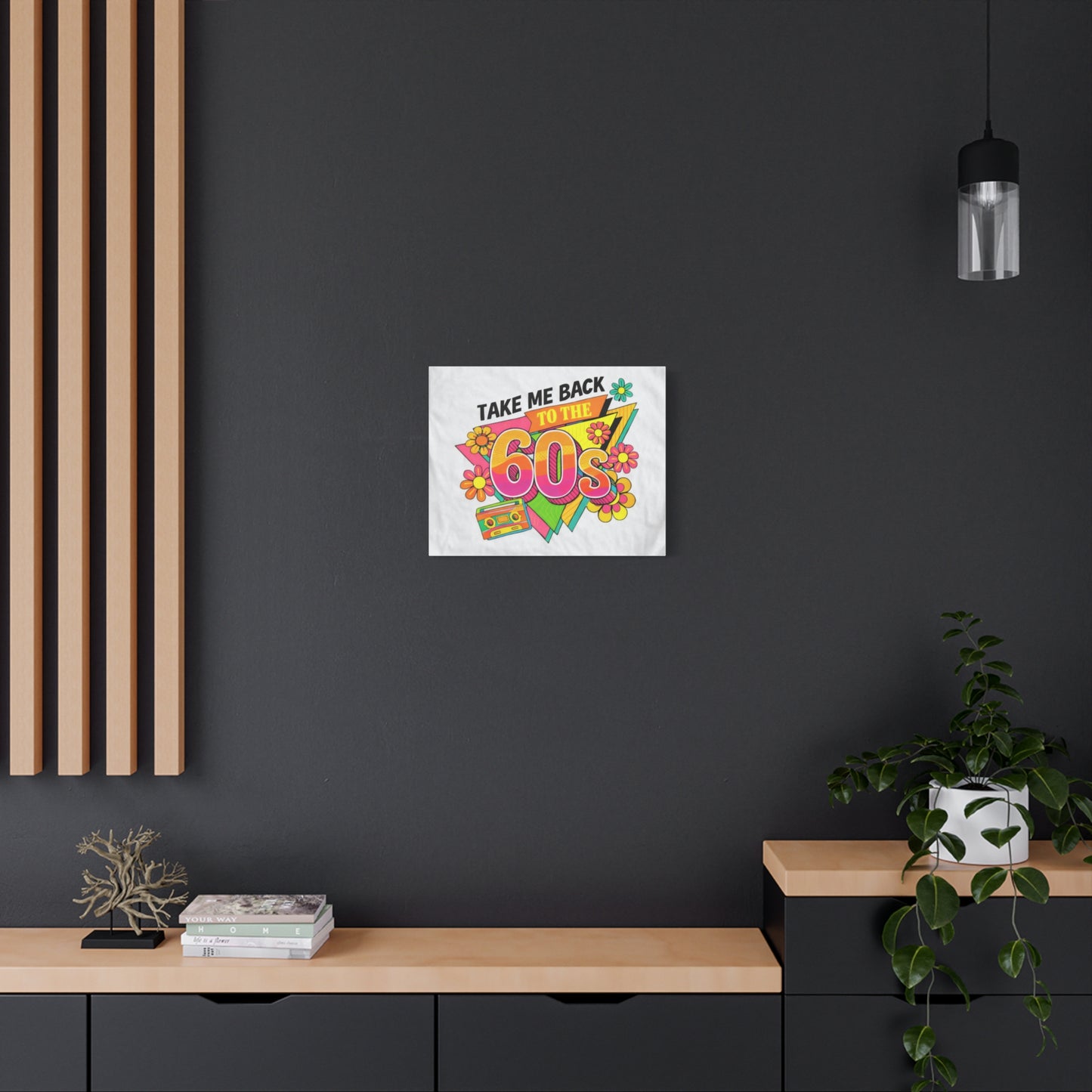 Take Me Back to the 60s Canvas — Retro Pop Art Matte Stretched Wall Art