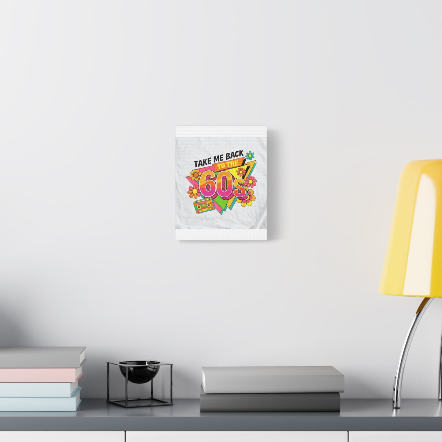 Take Me Back to the 60s Canvas — Retro Pop Art Matte Stretched Wall Art