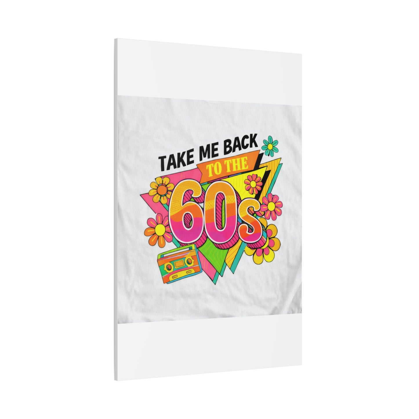 Take Me Back to the 60s Canvas — Retro Pop Art Matte Stretched Wall Art