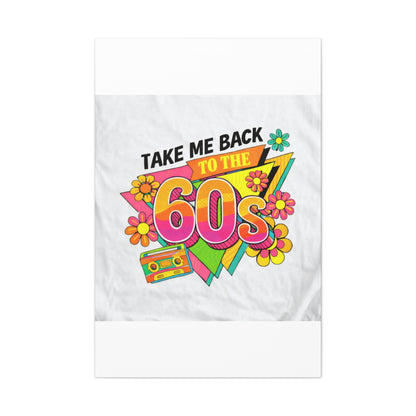 Take Me Back to the 60s Canvas — Retro Pop Art Matte Stretched Wall Art