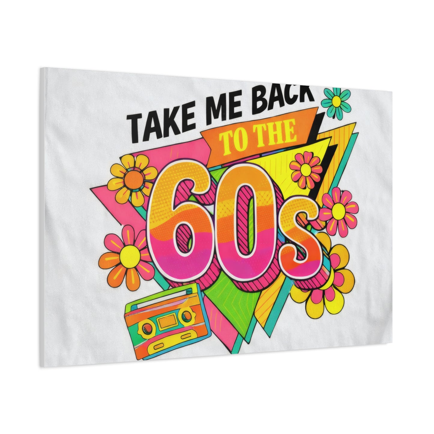 Take Me Back to the 60s Canvas — Retro Pop Art Matte Stretched Wall Art