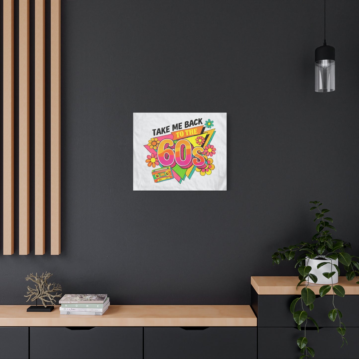 Take Me Back to the 60s Canvas — Retro Pop Art Matte Stretched Wall Art